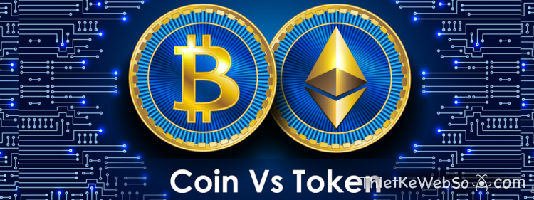 Sự khác biệt giữa Coin và Token
