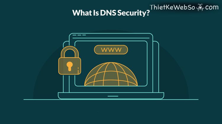 DNS Security là gì?