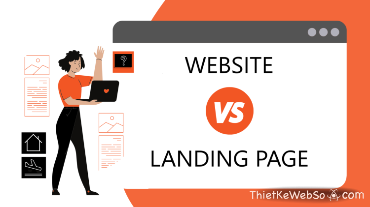 Landing page và website có gì khác nhau?