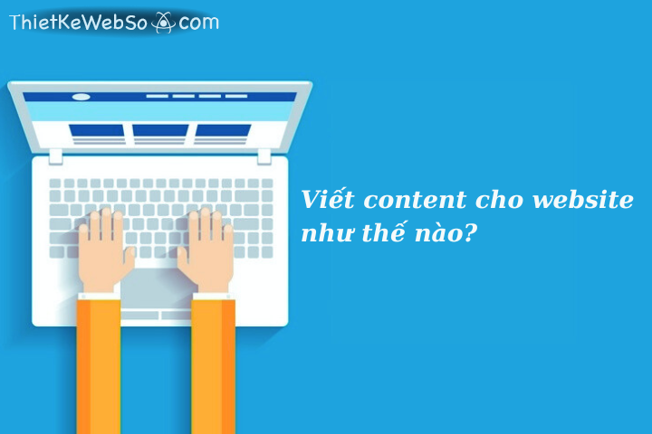 Viết content cho website như thế nào?