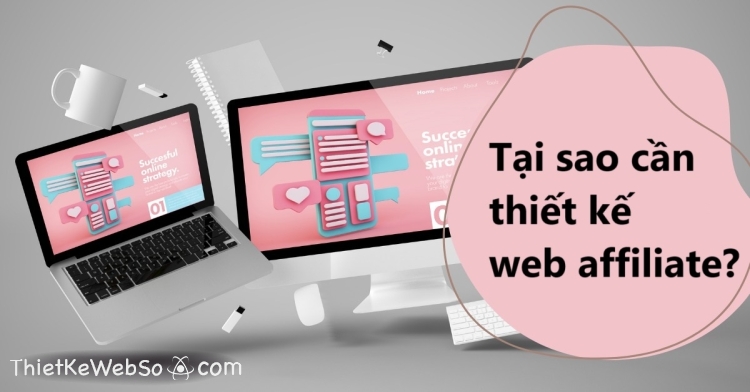 Giải pháp thiết kế web affiliate nhanh và rẻ