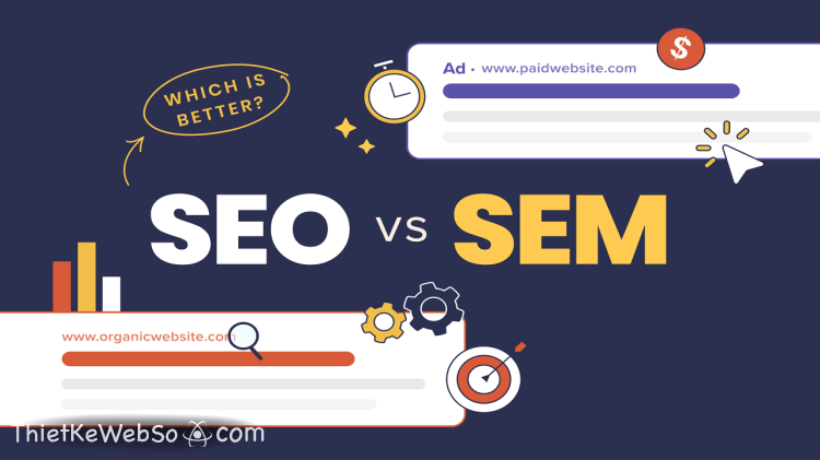 Sự khác biệt giữa SEO và SEM