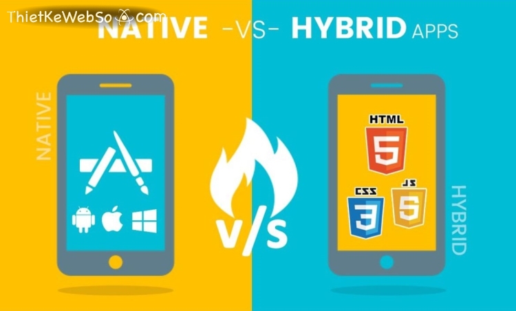 Phân biệt native app và hybrid app