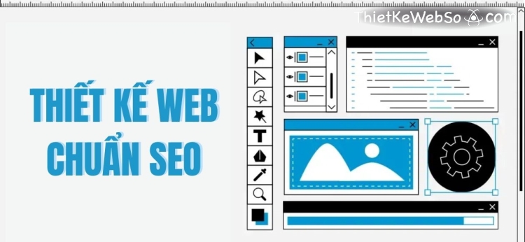 Đơn vị thiết kế web chuẩn SEO