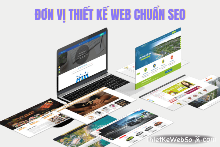 Đơn vị thiết kế web chuẩn SEO