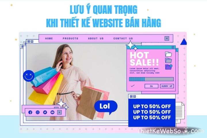 Cần lưu ý gì khi xây dựng website bán hàng?