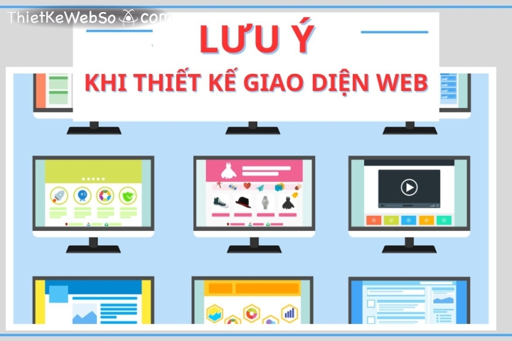 Lưu ý khi thiết kế giao diện web