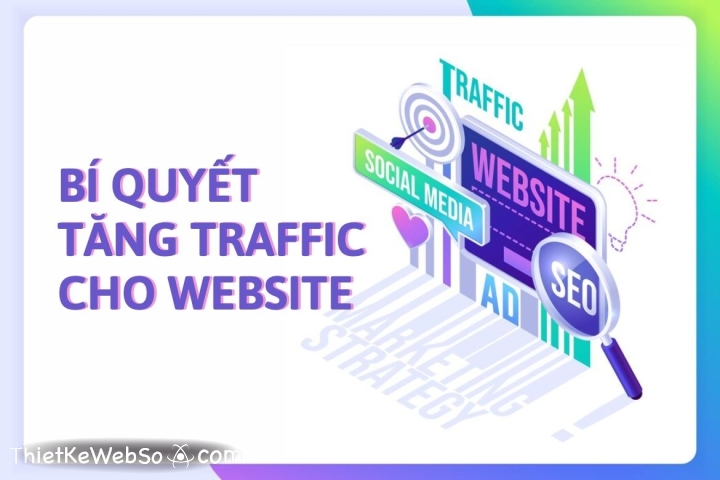 Bí quyết tăng traffic cho website