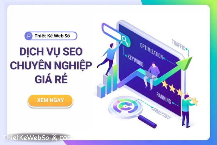 Dịch vụ SEO website chuyên nghiệp, giá rẻ