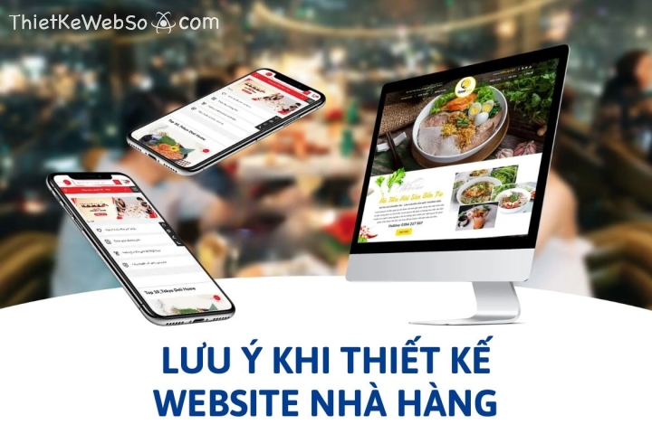 Lưu ý khi thiết kế website nhà hàng