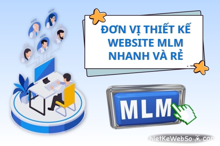 Đơn vị thiết kế website MLM nhanh và rẻ