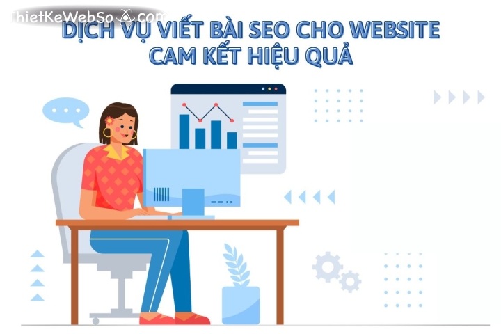 Dịch vụ viết bài SEO cho website cam kết hiệu quả