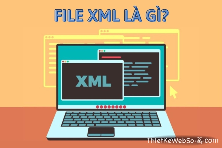 File XML là gì?