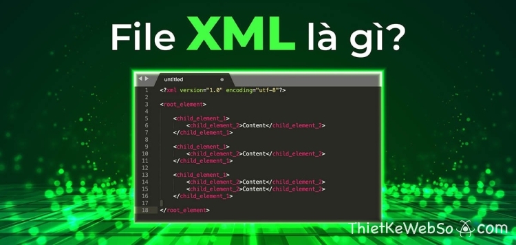 File XML là gì?