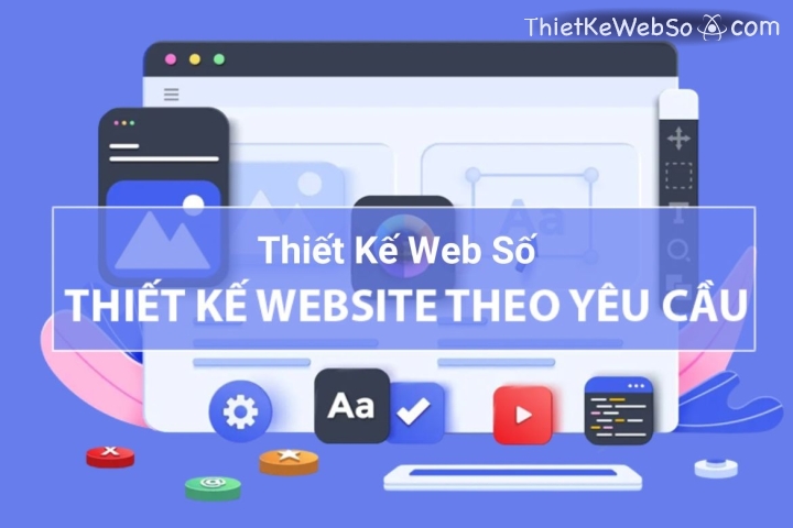 Dịch vụ thiết kế web chất lượng theo yêu cầu