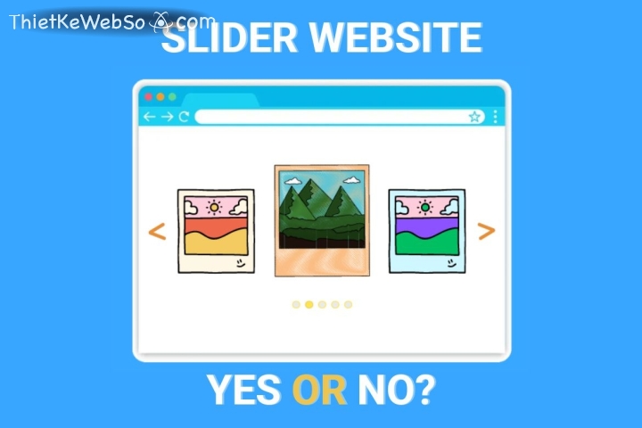 Có nên dùng slider website hay không?