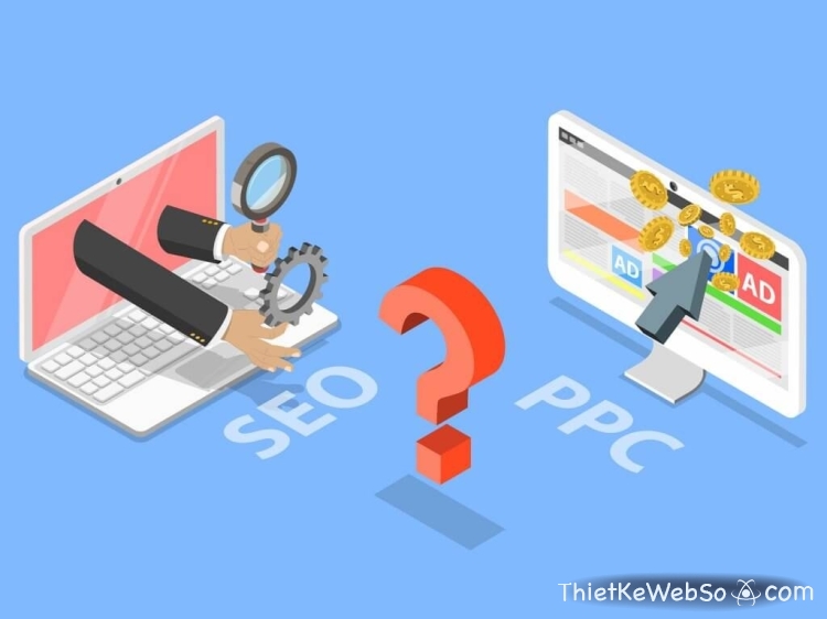 Bật mí cách phân biệt SEO và PPC