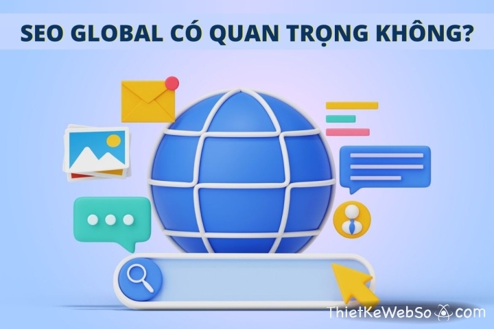 SEO Global có quan trọng không?